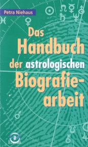 Das Handbuch der astrologischen Biographiearbeit