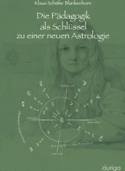 Pädagogik als Schlüssel zu einer neuen Astrologie