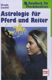 Astrologie für Pferd und Reiter
