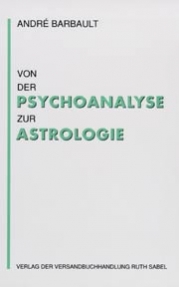 Von der Psychoanalyse zur Astrologie