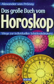 Das große Buch vom Horoskop