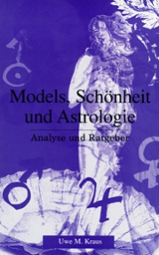 Models, Schönheit und Astrologie