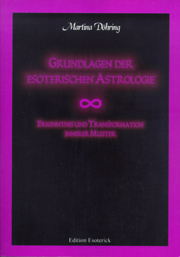 Grundlagen der esoterischen Astrologie
