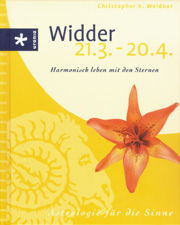 Astrologie für die Sinne - Widder 21.3. - 20. 4.