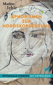 Aphorismen zur Horoskopdeutung