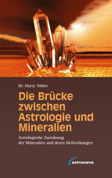 Die Brücke zwischen Astrologie und Mineralien