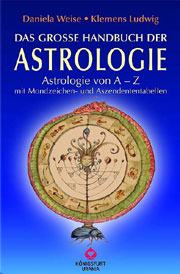 Das große Handbuch der Astrologie