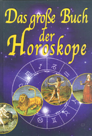 Das große Buch der Horoskope