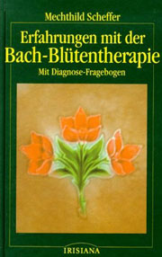 Erfahrungen mit der Bach-Blütentherapie