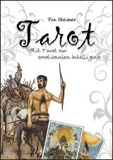 Tarot - Mit Tarot zur emotionalen Intelligenz