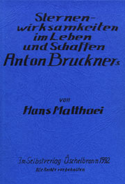 Sternenwirksamkeiten im Leben und Schaffen Anton Bruckners