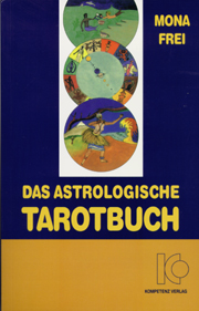 Das Astrologische Tarotbuch