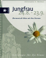 Astrologie für die Sinne - Jungfrau 24.8. - 23.9.