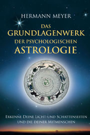 Das Grundlagenwerk der psychologischen Astrologie