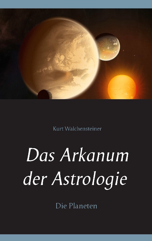 Das Arcanum der Astrologie