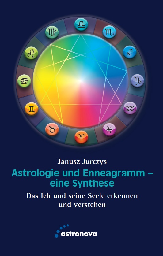 Astrologie und Enneagramm - eine Synthese