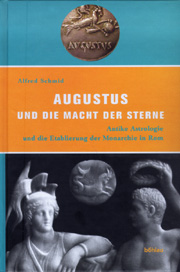 Augustus und die Macht der Sterne